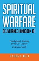 Spiritual Warfare/Deliverance 101