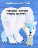 Polar Bear, Polar Bear What Do You Hear?