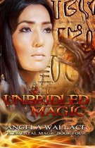 Elemental Magic- Unbridled Magic