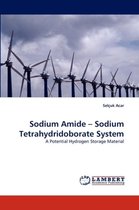 Sodium Amide - Sodium Tetrahydridoborate System