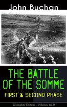 THE BATTLE OF THE SOMME – First & Second Phase (Complete Edition – Volumes 1&2)