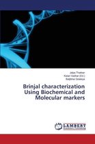 Brinjal characterization Using Biochemical and Molecular markers
