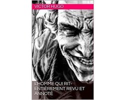 L'homme qui rit-entièrement revu et annoté