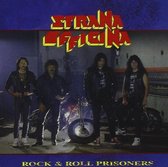 Strana Officina - Rock & Roll Prisoners (CD)