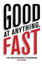 Good at Anything, Fast!