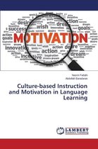 Culture-Based Instruction and Motivation in Language Learning