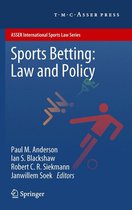 ASSER International Sports Law Series - Sports Betting: Law and Policy