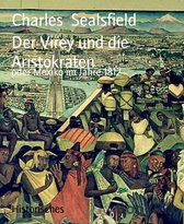 Der Virey und die Aristokraten