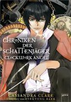 Chroniken der Schattenjäger 01. Clockwork Angel