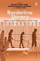 Borderline Slavery