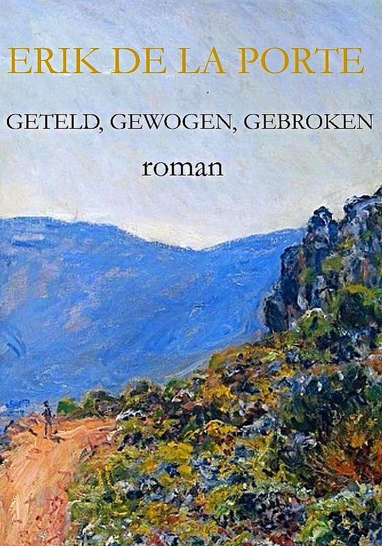 9789082768107 - Geteld, gewogen, gebroken