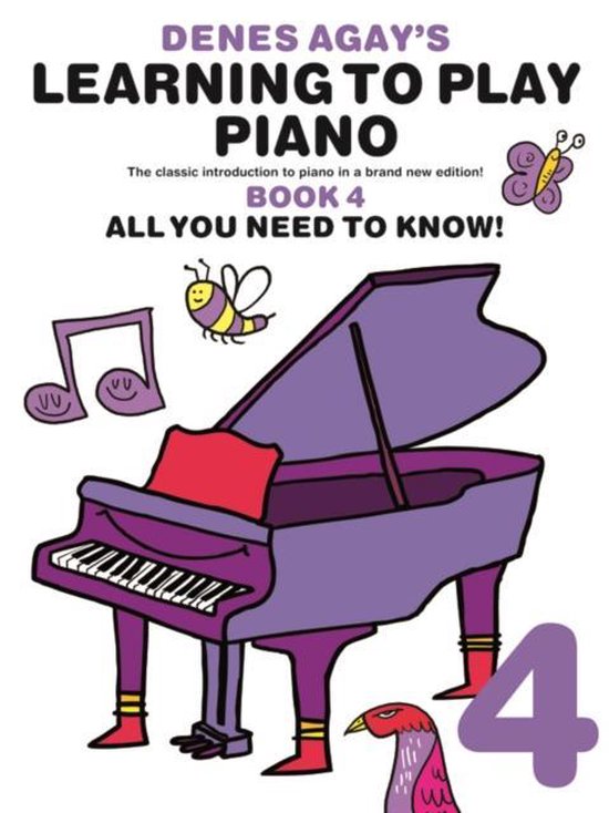 La couverture de 'Denes Agay's Learning To Play Piano - Book 4' présente un piano à queue violet avec des chaussures rouges. On y voit aussi une abeille, un papillon, des notes et un oiseau.