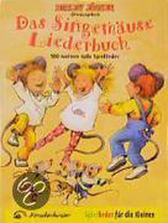 Das Singemäuse Liederbuch - cover
