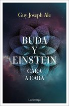 TESTIMONIOS Y VIVENCIAS - Buda y Einstein: cara a cara