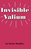 Invisible Valium