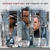 Shipp Matthew - Conduct Of Jazz (Usa)