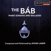 Afshin Jaberi - The Báb, Piano Sonatas And Ballades (CD)