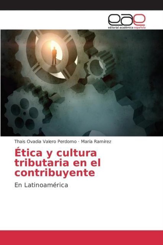 Ética y cultura tributaria en el contribuyente - cover