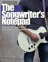 The Songwriter's Notepad