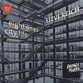 Reich: Eight Lines - City Life - Violin Phase - New York Counterpoint