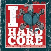 I Love Hardcore Vol. 2
