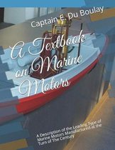 A Textbook on Marine Motors