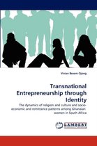 Transnational Entrepreneurship through Identity