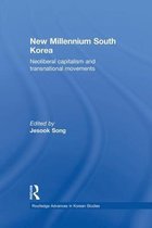 Routledge Advances in Korean Studies- New Millennium South Korea