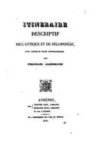 Itineraire descriptif de l'Attique et du Peloponese