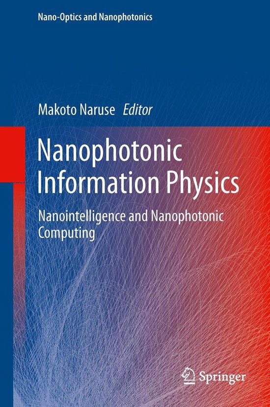 NanoOptics and Nanophotonics Nanophotonic Information Physics (ebook