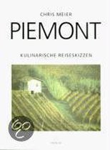 Piemont. Kulinarische Reiseskizzen