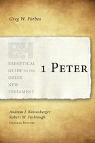 Exegetical Guide to the Greek New Testament - 1 Peter