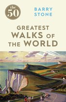 The 50 - The 50 Greatest Walks of the World