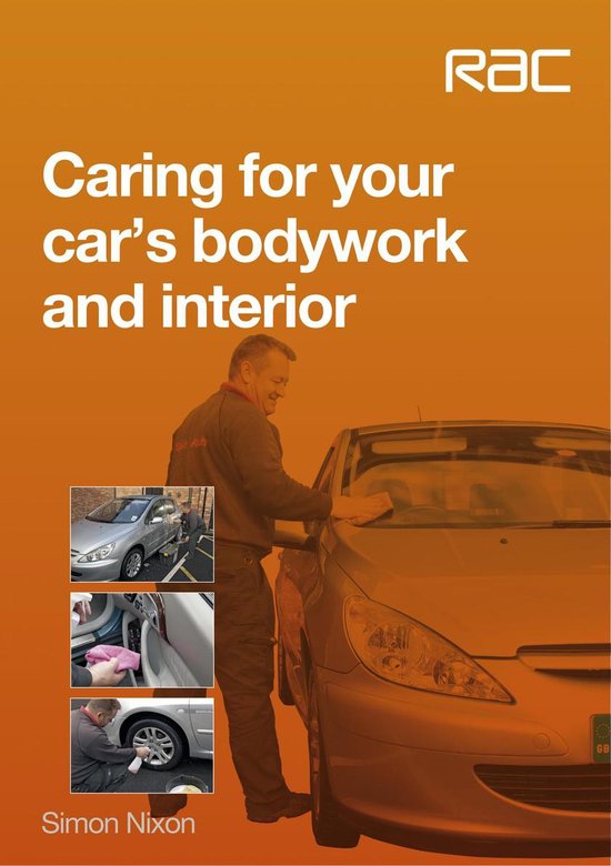 Caring for your car’s bodywork and interior - cover
