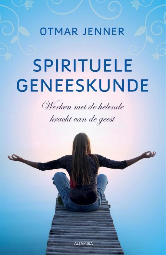 Cover van het boek 'Spirituele geneeskunde'