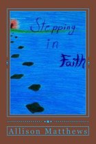 Stepping in Faith