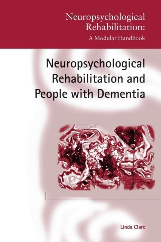 Neuropsychological Rehabilitation: A Modular Handbook- Neuro ... - cover