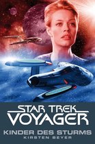 Star Trek - Voyager 7 - Star Trek - Voyager 7: Kinder des Sturms