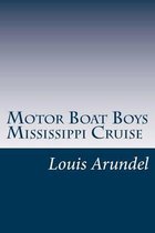 Motor Boat Boys Mississippi Cruise