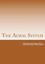 The Aural System