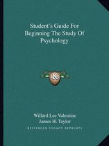 Student's Guide for Beginning the Study of Psychology