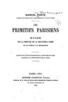 Les primitifs parisiens, etude sur la peinture et la miniature a Paris du XIVe siecle a la Renaissance