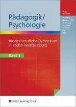 Pädagogik/Psychologie. Für das berufliche Gymnasium. Baden-Württemberg