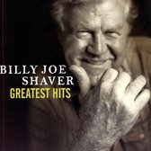 Greatest Hits Billy Joe Shaver