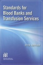 Standards for Blood Banks and Transfusion Services