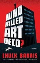 Who Killed Art Deco?