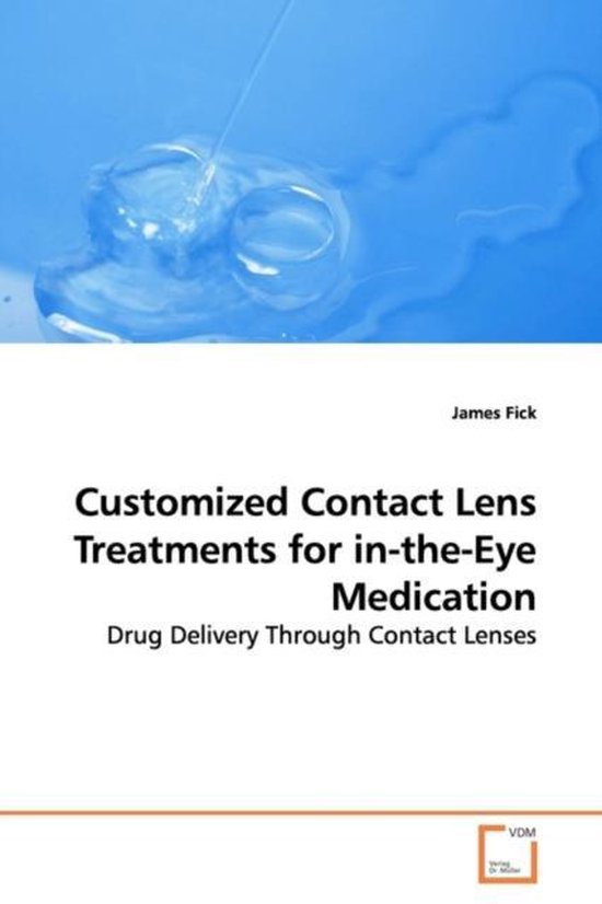 Customized Contact Lens Treatments for intheEye Medication