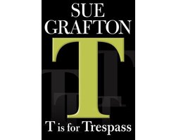 T Is for Trespass
