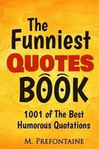The Funniest Quotes Book