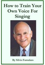 Omslag How To Train Your Own Voice For Singing